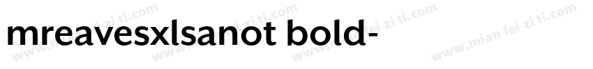 mreavesxlsanot bold字体转换